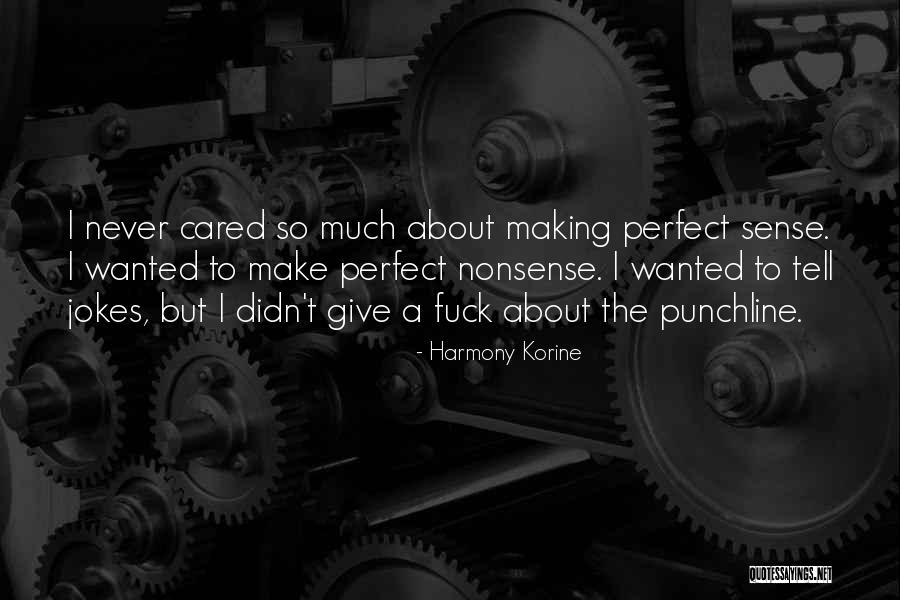 Harmony Korine Quotes 1375171 Harmony Korine Quotes 1375171
