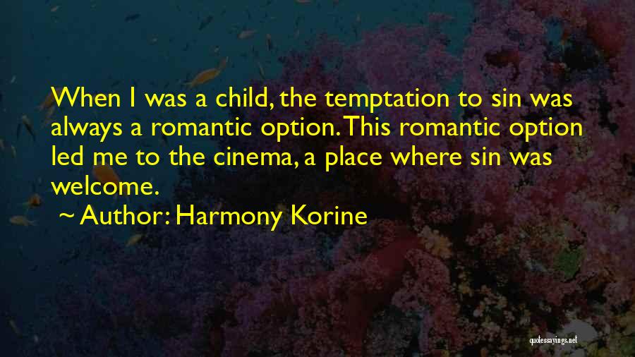 Harmony Korine Quotes 1882198