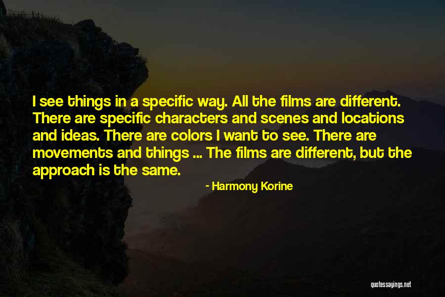 Harmony Korine Quotes 1907328 Harmony Korine Quotes 1907328