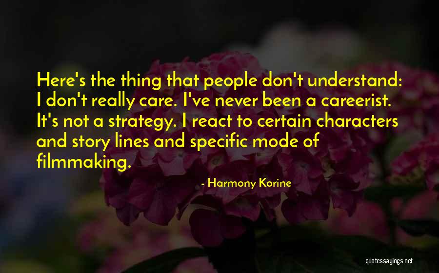 Harmony Korine Quotes 2262242 Harmony Korine Quotes 2262242