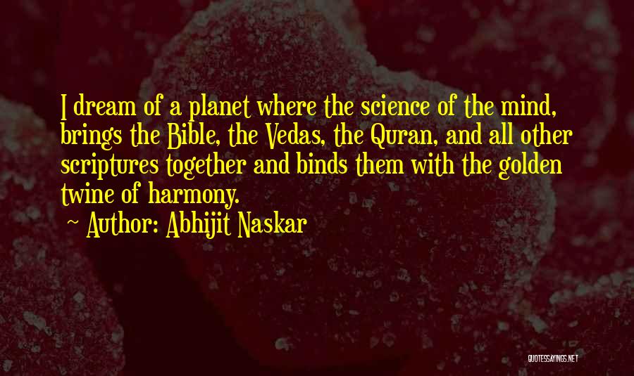 Harmony With Nature Quotes By Abhijit Naskar