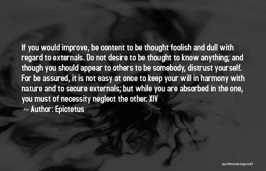 Harmony With Nature Quotes By Epictetus