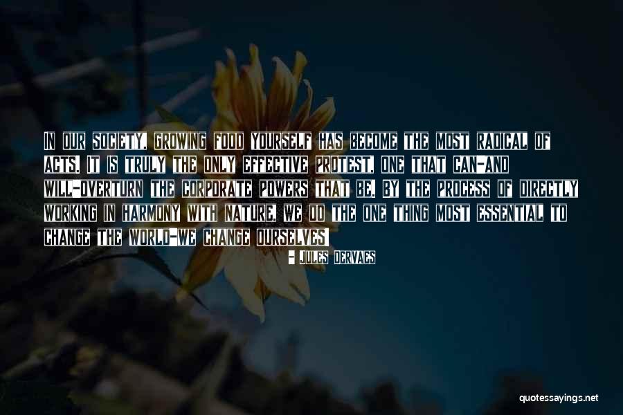 Harmony With Nature Quotes By Jules Dervaes Harmony With Nature Quotes By Jules Dervaes