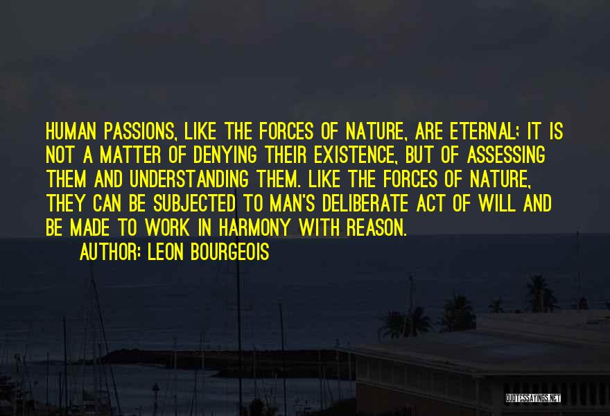 Harmony With Nature Quotes By Leon Bourgeois