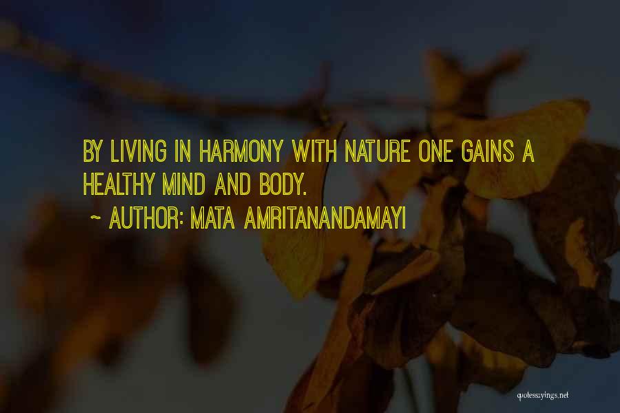 Harmony With Nature Quotes By Mata Amritanandamayi