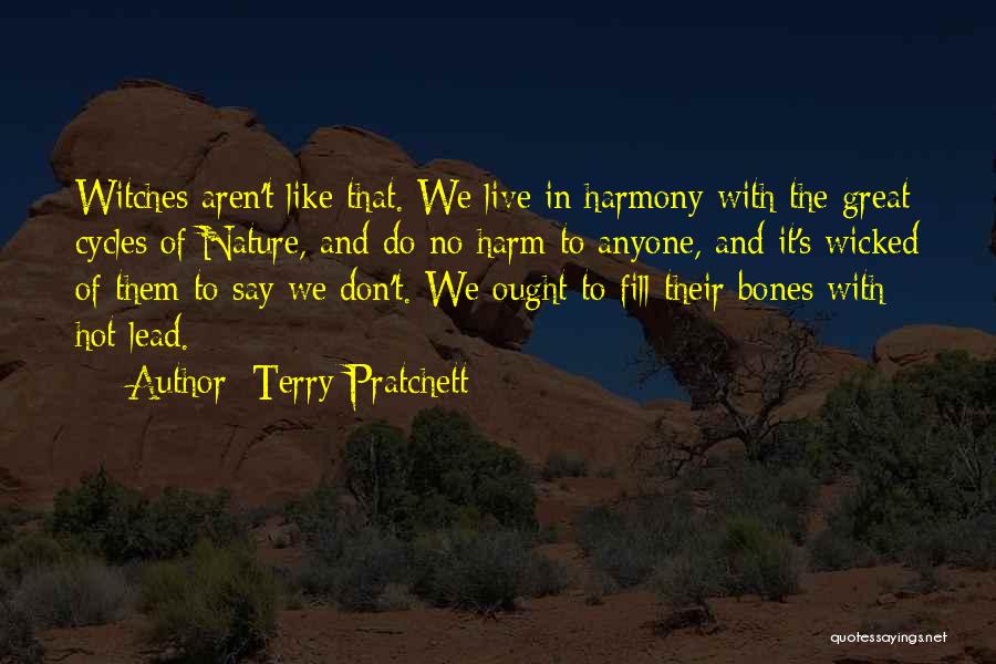 Harmony With Nature Quotes By Terry Pratchett