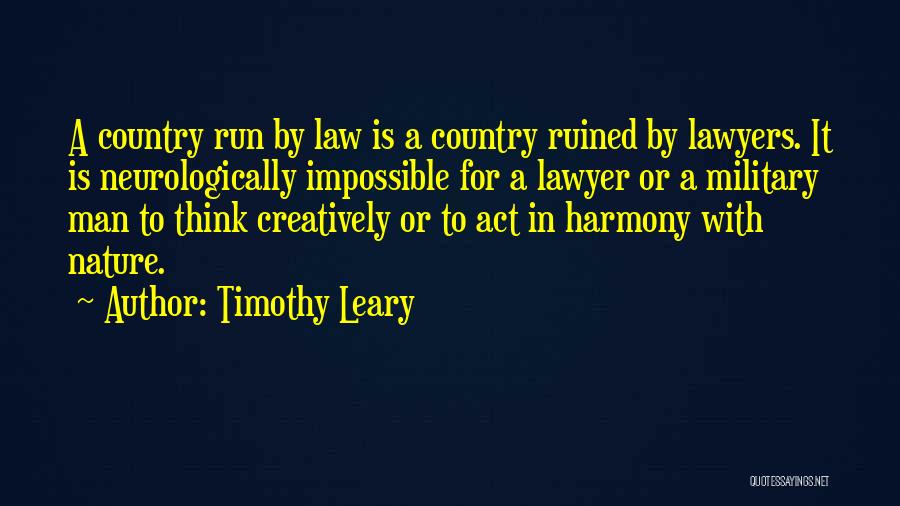 Harmony With Nature Quotes By Timothy Leary