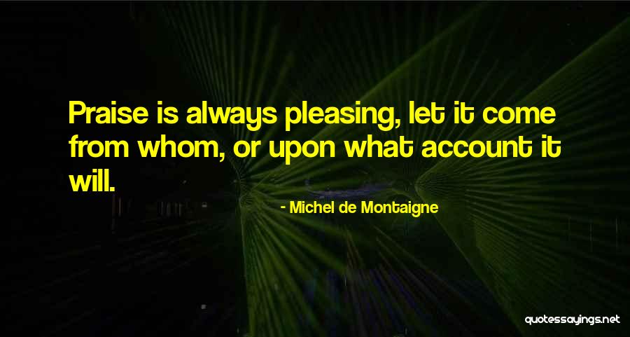 Harmonys Little Stinker Quotes By Michel De Montaigne Harmonys Little Stinker Quotes By Michel De Montaigne