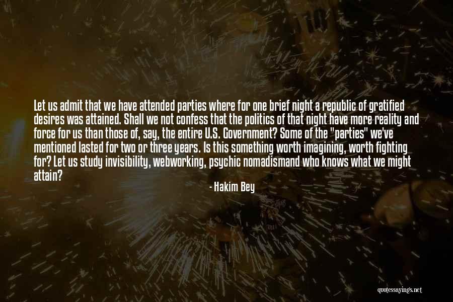 Harmstorf Reederei Quotes By Hakim Bey Harmstorf Reederei Quotes By Hakim Bey