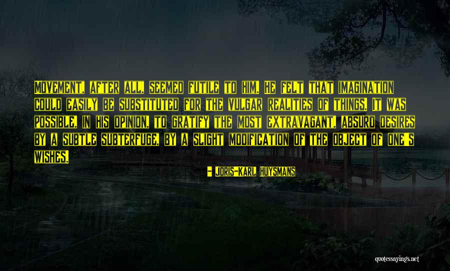 Harmsworth History Quotes By Joris-Karl Huysmans Harmsworth History Quotes By Joris-Karl Huysmans