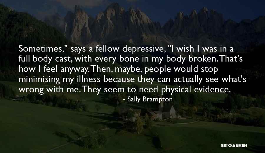 Harmych Quotes By Sally Brampton Harmych Quotes By Sally Brampton