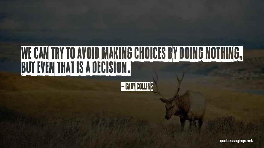 Harnam Kaur Quotes By Gary Collins Harnam Kaur Quotes By Gary Collins