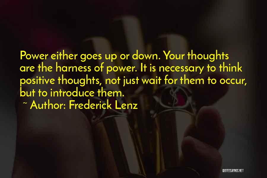 Harness Quotes By Frederick Lenz