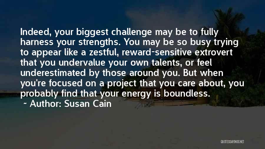 Harness Quotes By Susan Cain