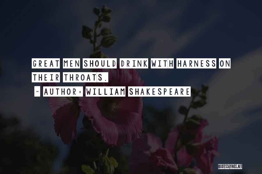 Harness Quotes By William Shakespeare