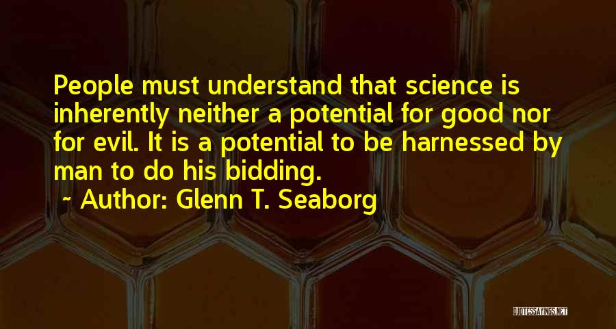 Harnessed Quotes By Glenn T. Seaborg