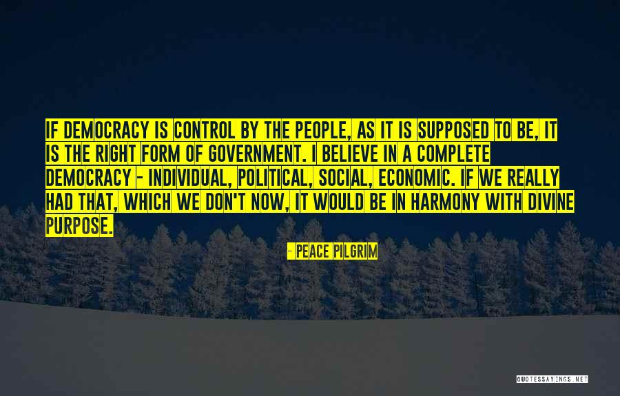 Harnesses Quotes By Peace Pilgrim Harnesses Quotes By Peace Pilgrim