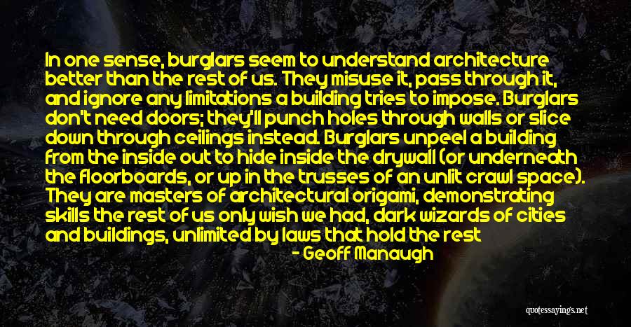 Harnick Brothers Quotes By Geoff Manaugh Harnick Brothers Quotes By Geoff Manaugh