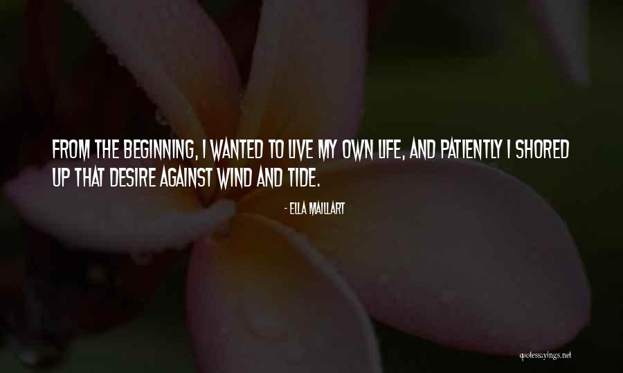 Haroche Family Quotes By Ella Maillart Haroche Family Quotes By Ella Maillart