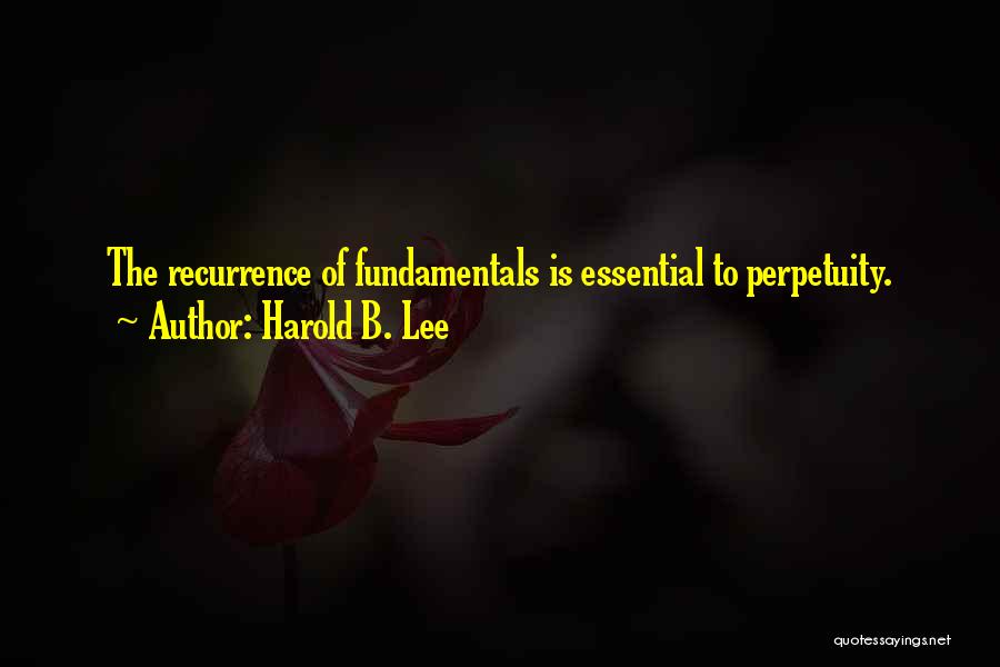 Harold B. Lee Quotes 1501563