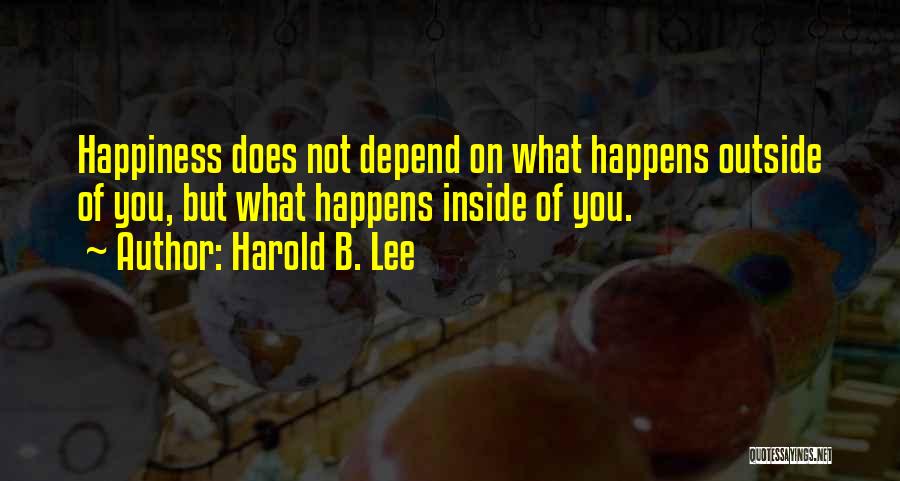 Harold B. Lee Quotes 660057