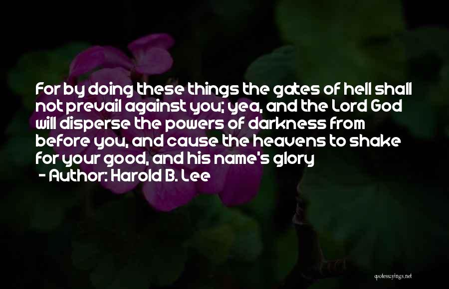 Harold B. Lee Quotes 683096