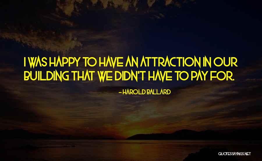 Harold Ballard Quotes 707712