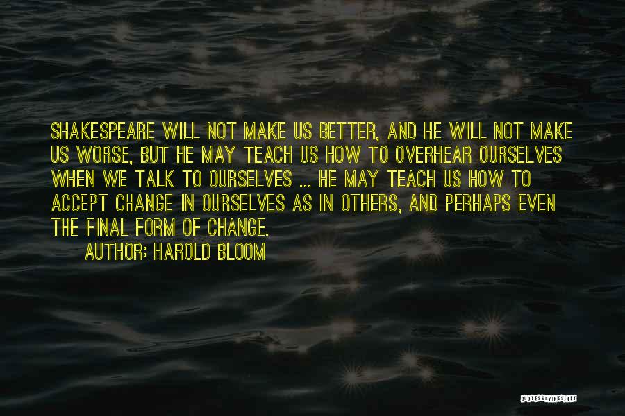 Harold Bloom Quotes 1408142