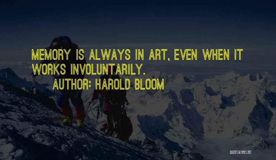 Harold Bloom Quotes 712532