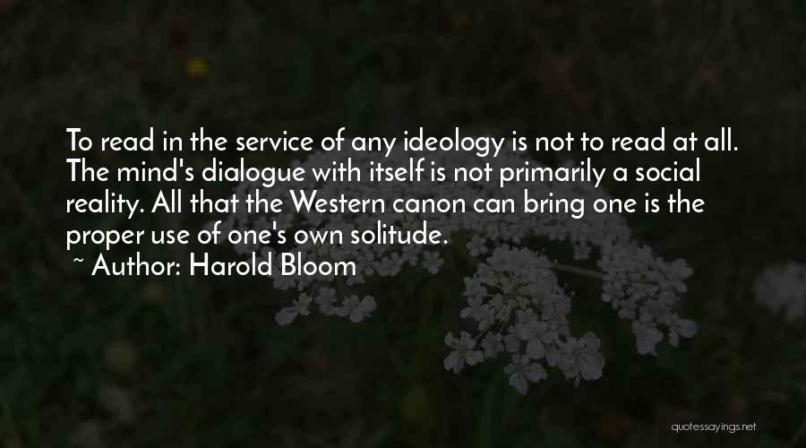 Harold Bloom Western Canon Quotes By Harold Bloom