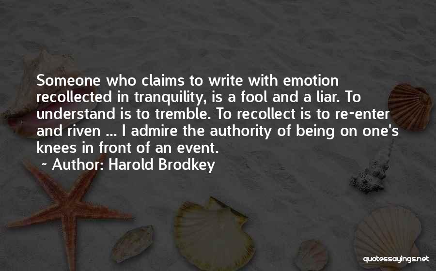 Harold Brodkey Quotes 1089360