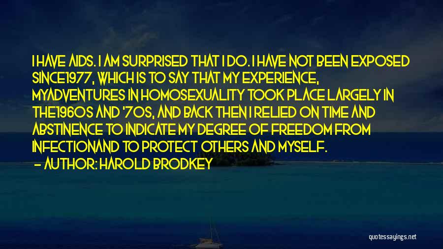 Harold Brodkey Quotes 2249809