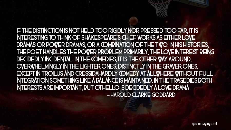 Harold Clarke Goddard Quotes 1231977