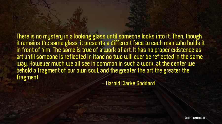 Harold Clarke Goddard Quotes 1873830 Harold Clarke Goddard Quotes 1873830