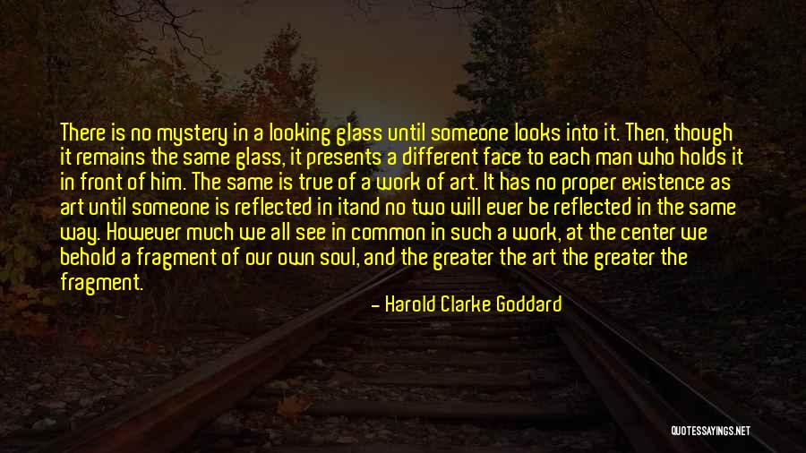 Harold Clarke Goddard Quotes 1873830