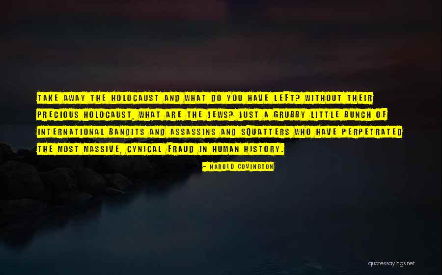 Harold Covington Quotes 1914500 Harold Covington Quotes 1914500
