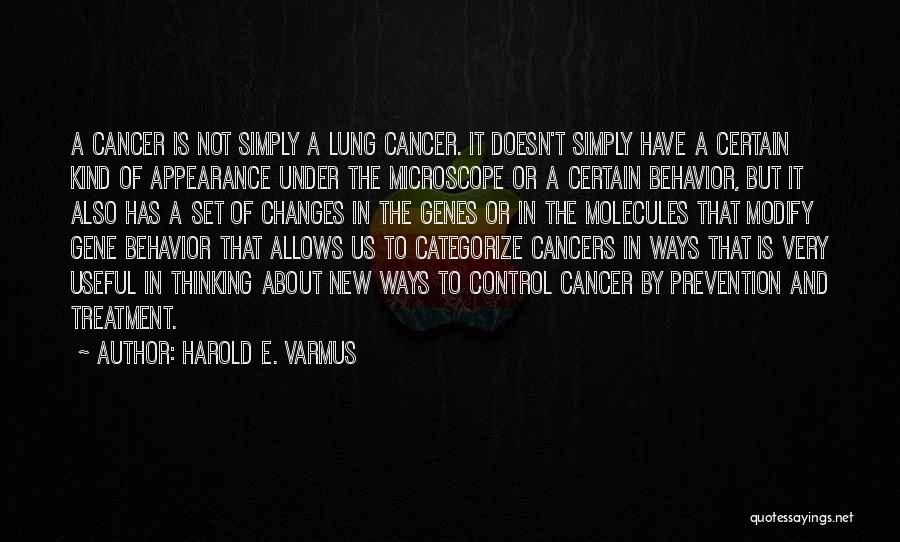 Harold E. Varmus Quotes 1664467