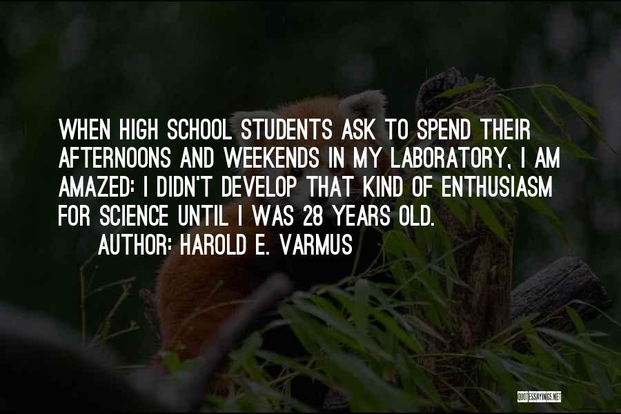Harold E. Varmus Quotes 217839