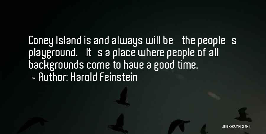 Harold Feinstein Quotes 130781