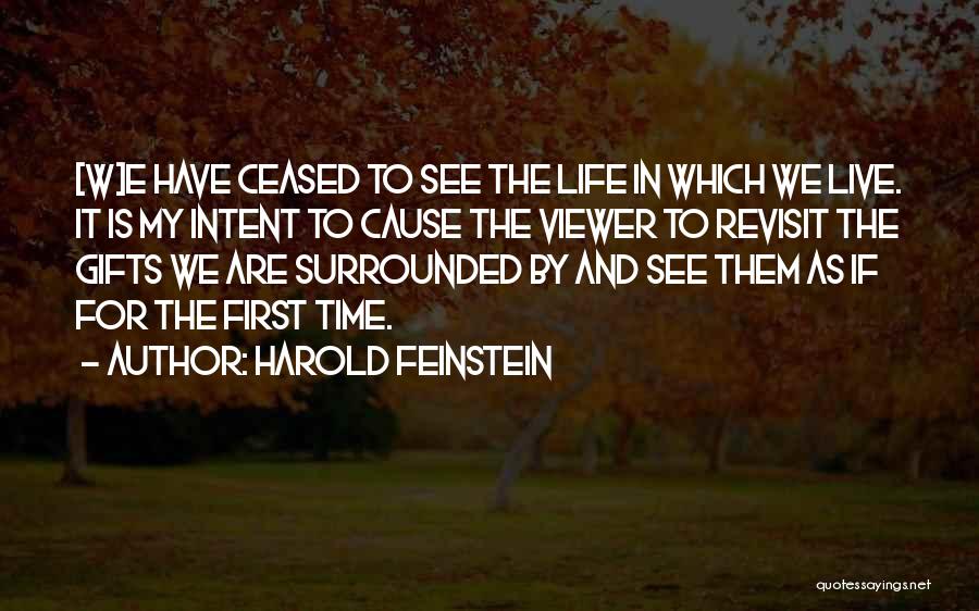 Harold Feinstein Quotes 1315133