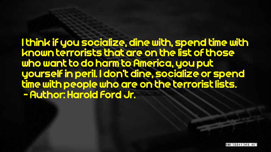 Harold Ford Jr. Quotes 2043760