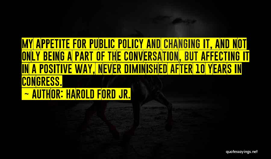 Harold Ford Jr. Quotes 2222274