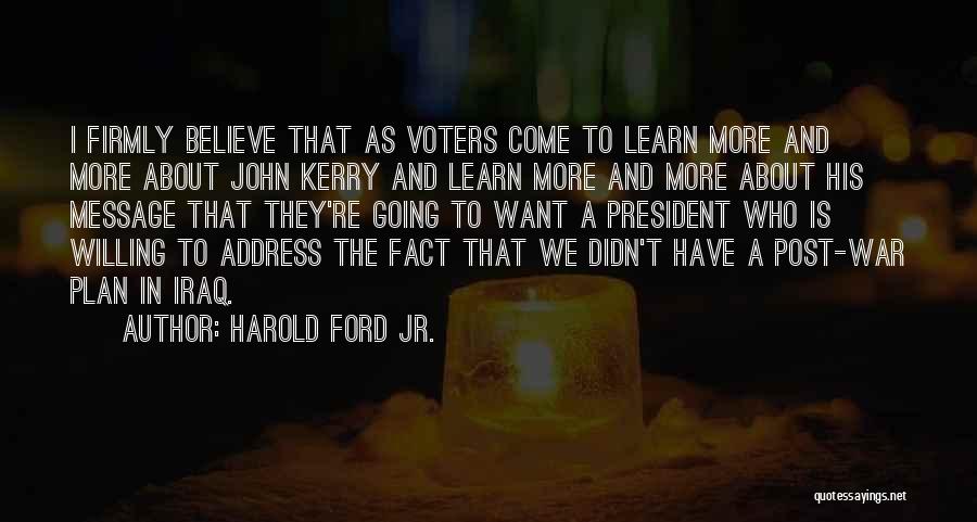 Harold Ford Jr. Quotes 459907