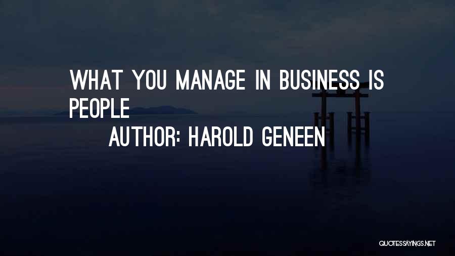 Harold Geneen Quotes 1645081