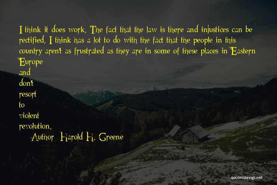 Harold H. Greene Quotes 1056470