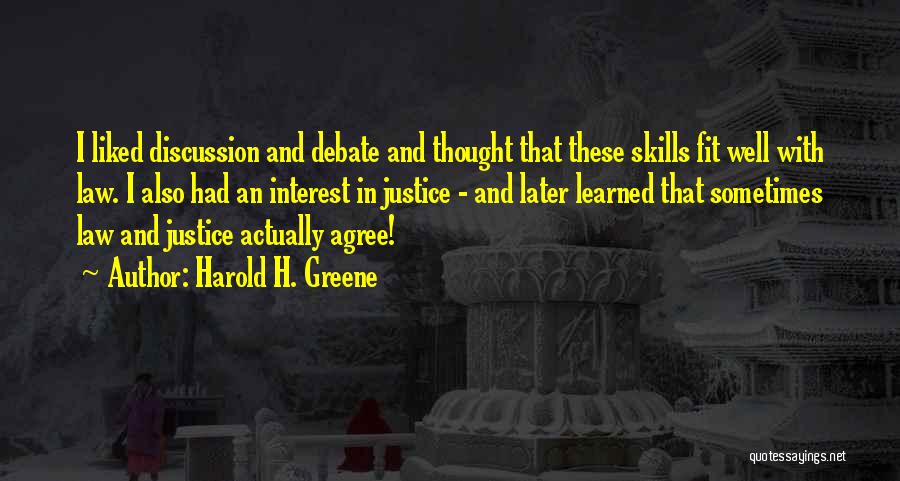 Harold H. Greene Quotes 1235198