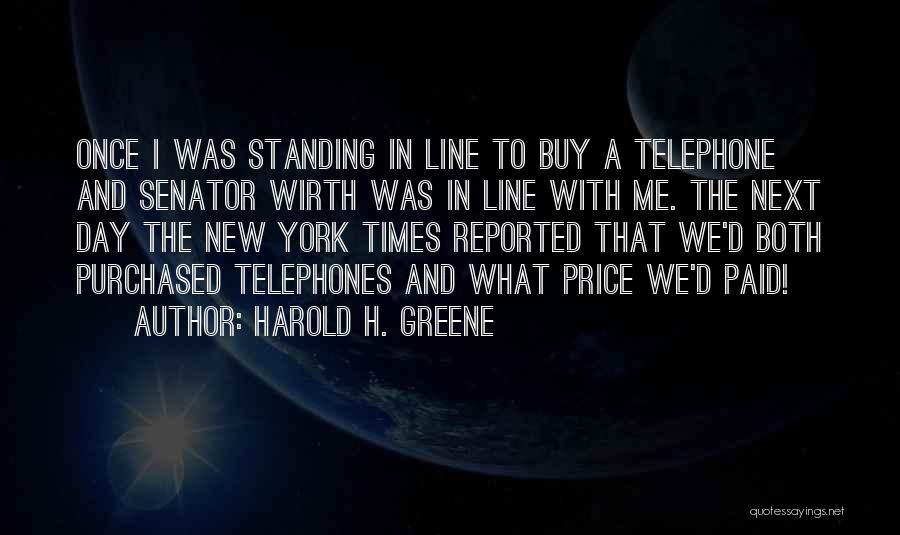 Harold H. Greene Quotes 1240313