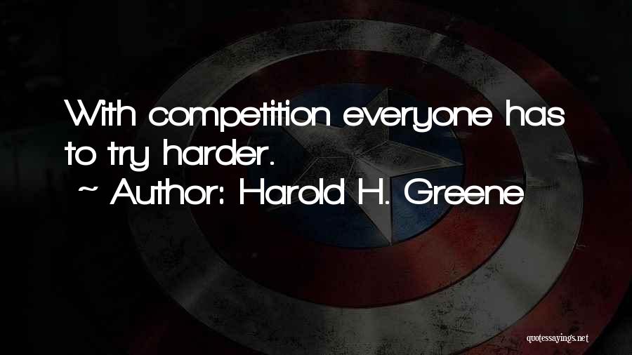 Harold H. Greene Quotes 1572863