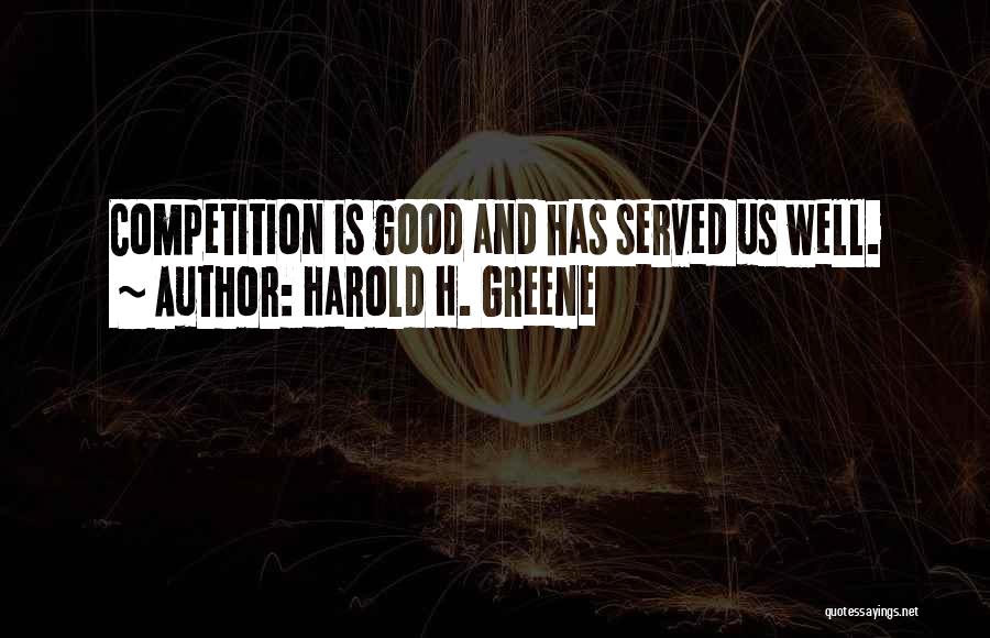 Harold H. Greene Quotes 164135