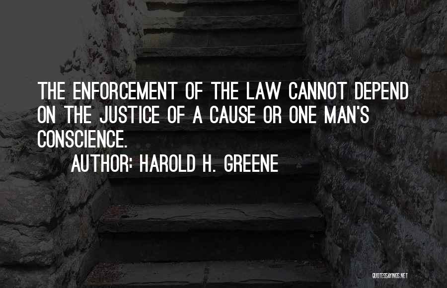 Harold H. Greene Quotes 612731